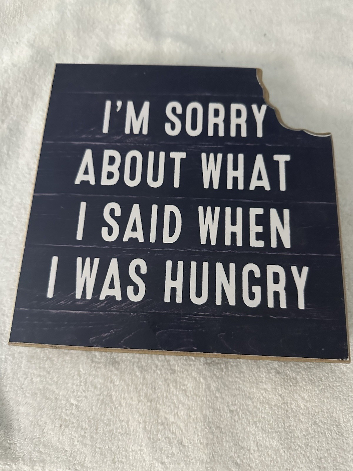 Mainstays Wood Wall Hanging Sign Black/White “I’m Sorry About What I Said…”