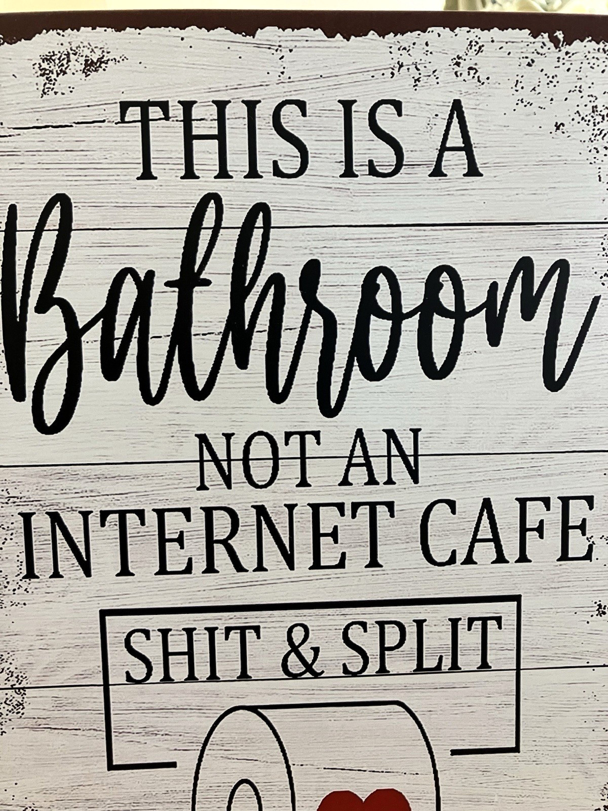 White Lightweight Durable Tin Metal SIGN This Is A Bathroom Not An Internet Cafe