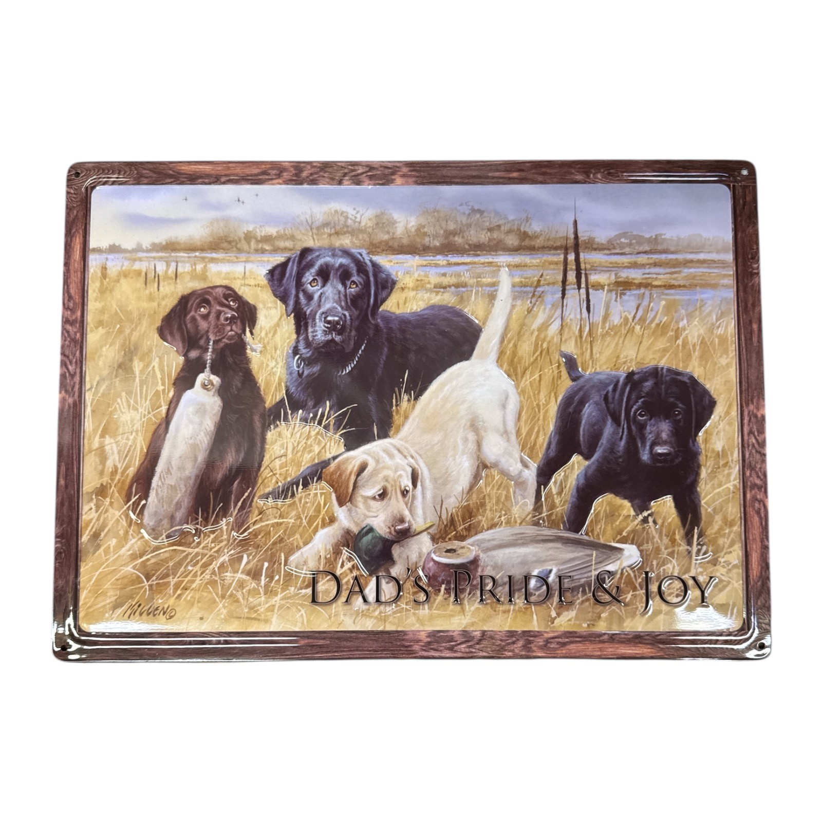 Dad’s Pride & Joy 17×12 Inch Metal Sign-Labrador Retrievers