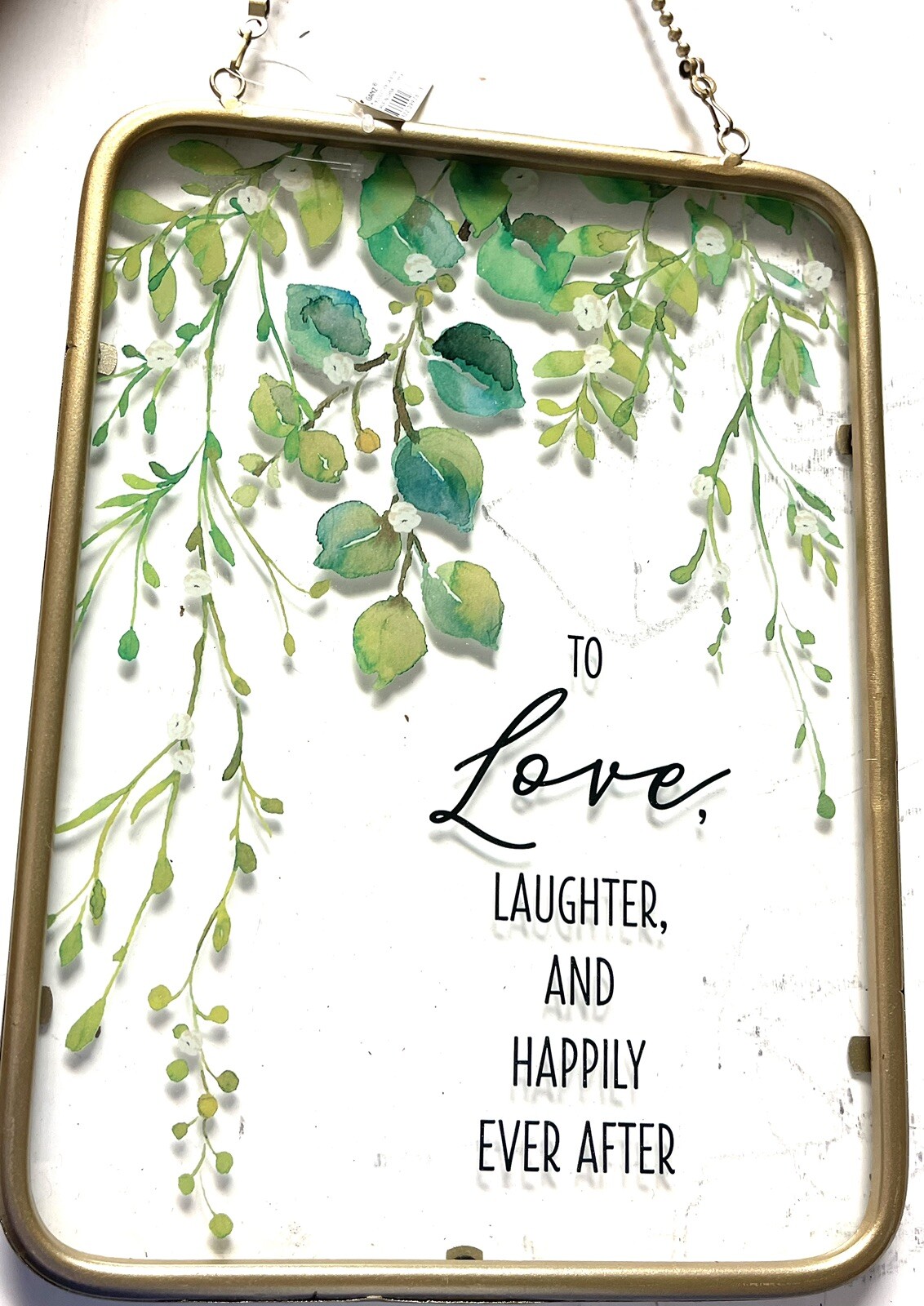 To Love Laughter & Happily Ever After Glass Sign Wedding Wall Art Decor GANTZ