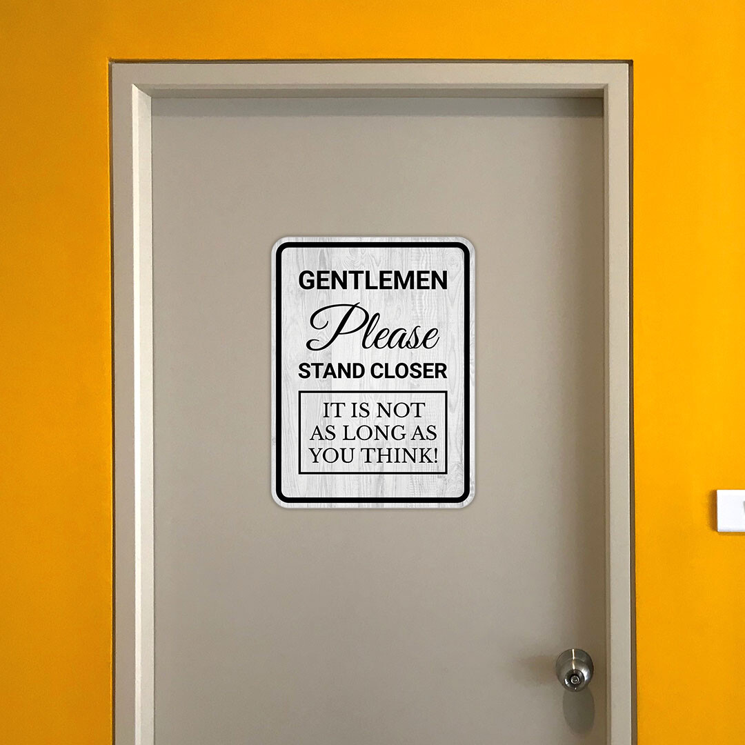 Portrait Round Plus Gentlemen Please Stand Closer Wall or Door Sign