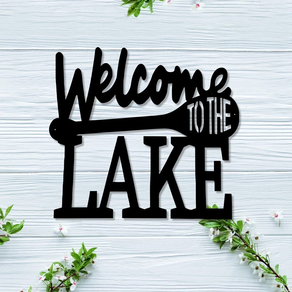 Welcome to the Lake Sign, Lake House Metal Wall Decor, Indoor Outdoor Decoration